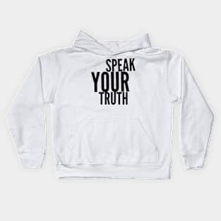 Speak your truth. Tell your story. #metoo Kids Hoodie